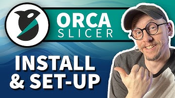 Orca Slicer: Quick Install & Setup for Mac & Windows!