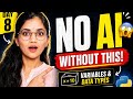 Day 8 – Variables &amp; Data Types in Python for AI | Complete Beginner Guide 
