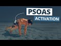 4 Psoas Exercises for Activation, Mobility & Function (STOP STRETCHING!)