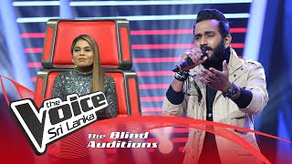 Vihanga Nilakshana - Mihipita Angalak (මිහිපිට අංගලක්) | Blind Auditions  | The Voice Sri Lanka