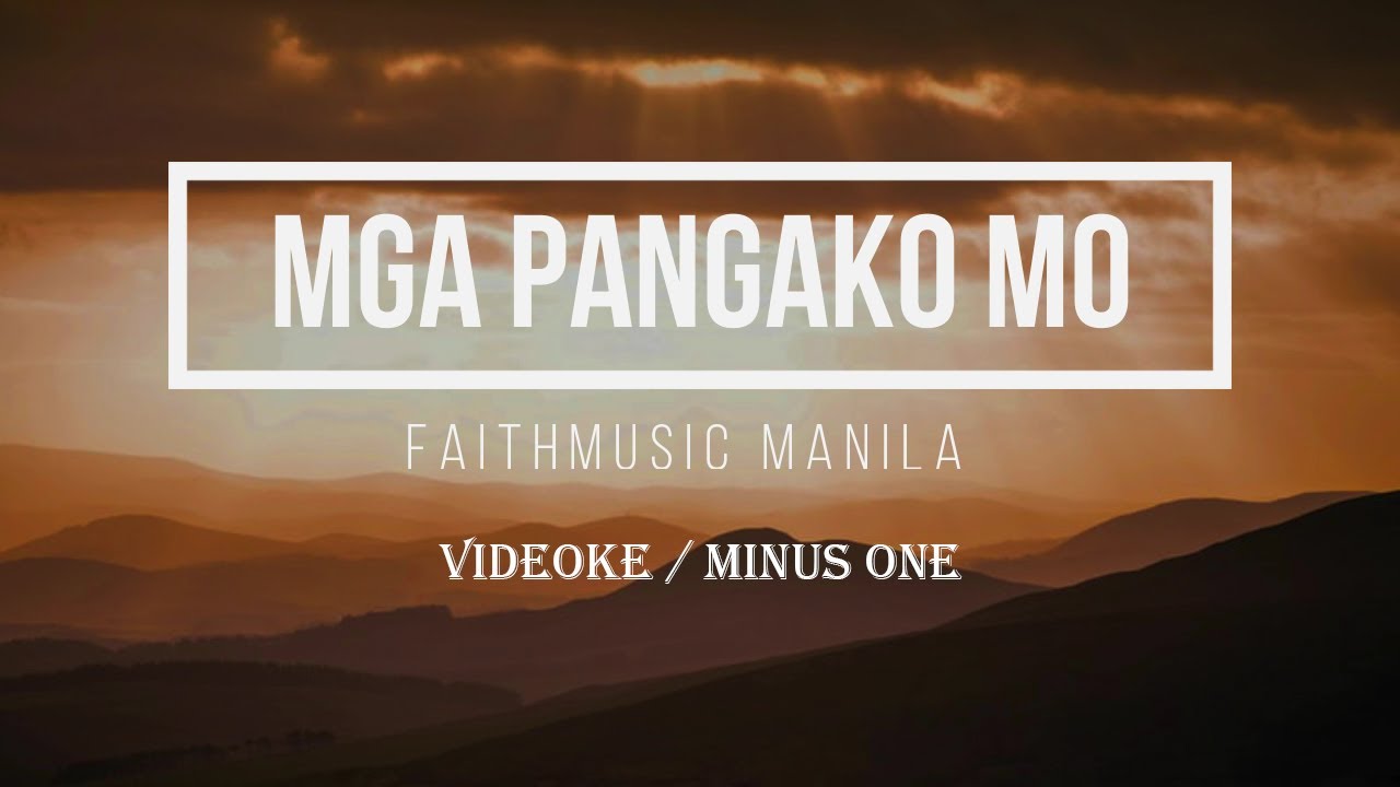 Mga Pangako Mo videoke by faithmusic