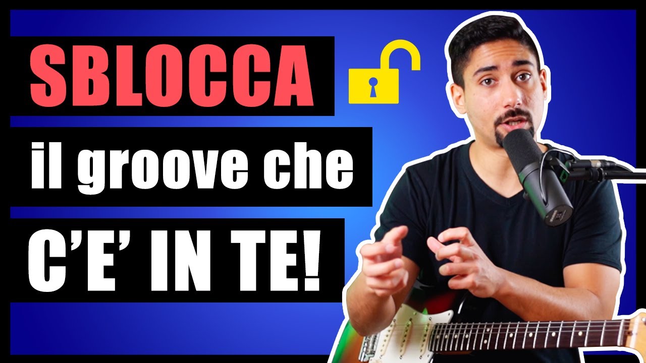 Sblocca il Groove che c'è in TE! - Presentazione del Metodo Groove Solution | Corso di Chitarra