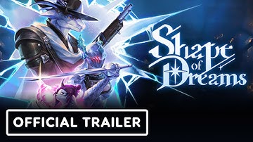 Shape of Dreams - Official Gameplay Trailer