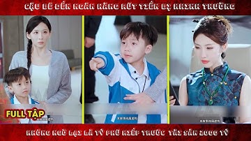 Cậu bé đến ngân hàng rút tiền bị khinh thường và cái kết