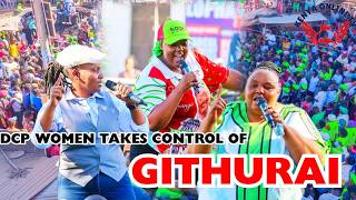 LISTEN TO DCP WOMEN FROM GITHURAI WHO WANT TO TAKE SEATS IN PARLIAMENT AFTER 2027 ELECTIONS