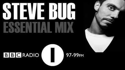 STEVE BUG - ESSENTIAL MIX