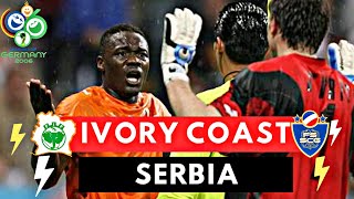 Ivory Coast vs Serbia and Montenegro 3-2 All Goals & Highlights ( 2006 World Cup )