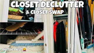 CLOSET DECLUTTER & ORGANIZE PLUS swapping closets for better function/ Lots of dust in this closet!
