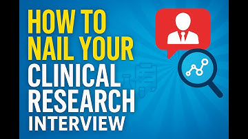 Clinical Research Job Interview Strategies