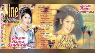 013. Ine Sinthya - Jangan Hanya Sandiwara