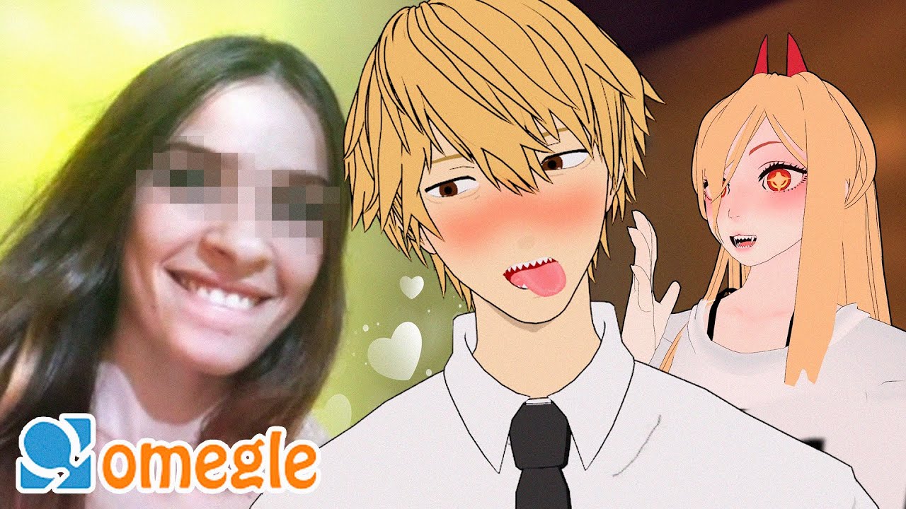 Denji e Power gadando no OMEGLE