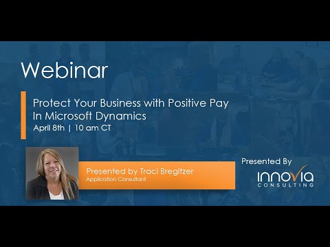 Protect Your Business with Positive Pay in Microsoft Dynamics