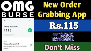 New Order Grabbing App Today | OMG Burse 2nd App Launched | Latest Order Grabbing App 2022