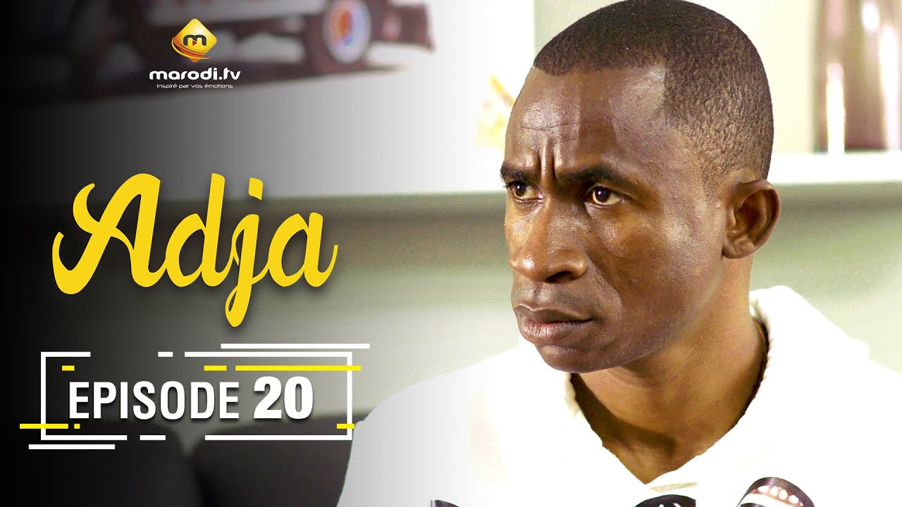 Adja Série. - Ramadan 2021 - Episode 20