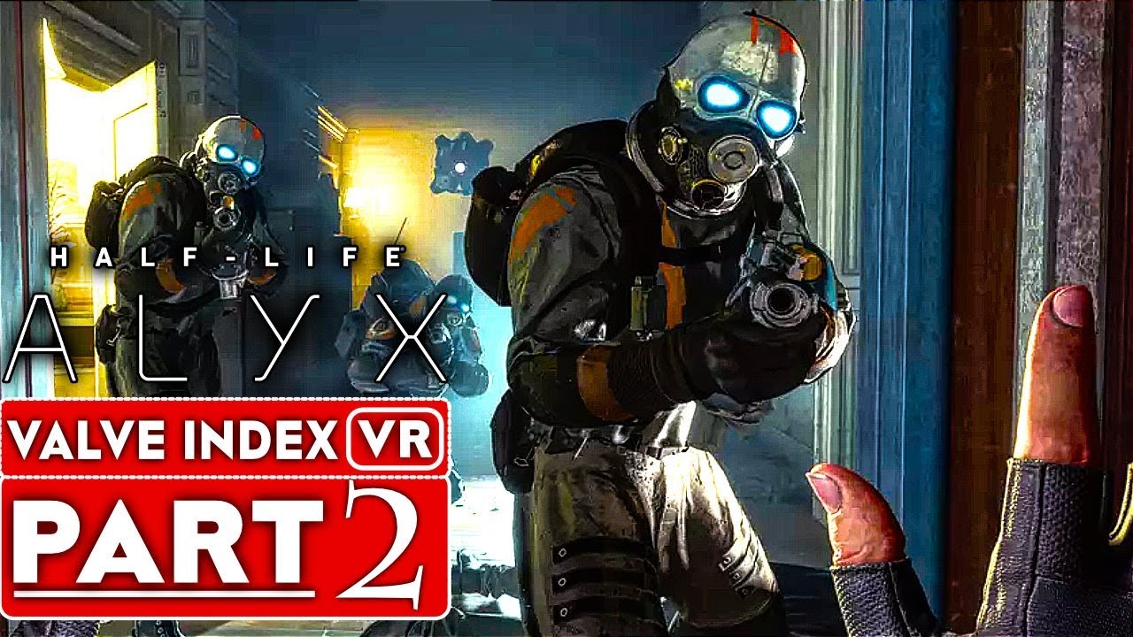 HALF LIFE ALYX Gameplay Walkthrough Part 1 [1080p 60FPS VR Valve