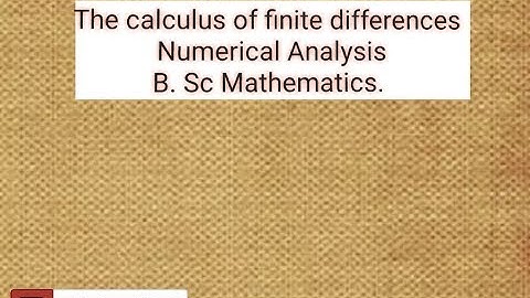The Calculus Of Finite Differences(Numerical Analysis)