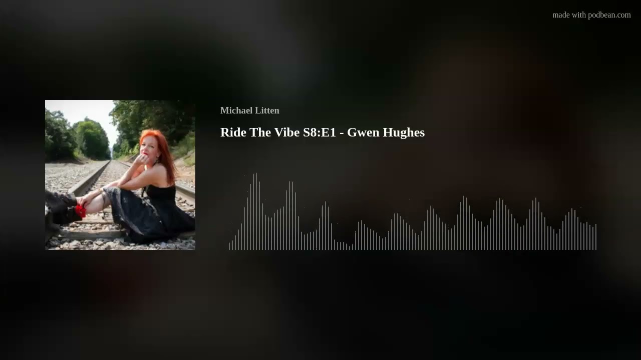 Ride The Vibe S8:E1 - Gwen Hughes