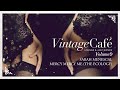 Mercy Mercy Me (Bossa Nova Cover) - Vintage Café