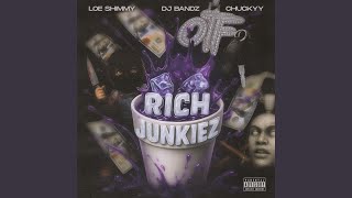 Rich Junkiez (feat. Chuckyy & Loe Shimmy)
