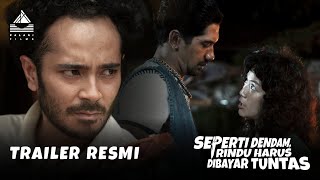 Seperti Dendam, Rindu Harus Dibayar Tuntas | Trailer Resmi - Di Bioskop 2 Desember 2021 (18 )