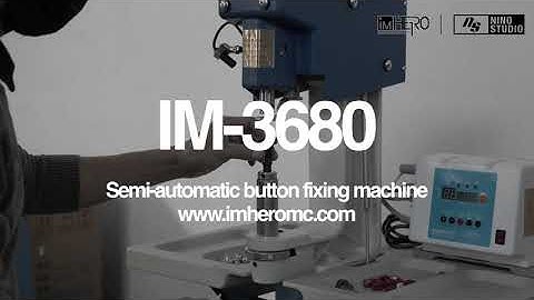 Semi-automatic Cap Button Fixing Machine - Special for cap IM-3680