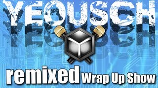 Remixed Wrap Up Show | EP3