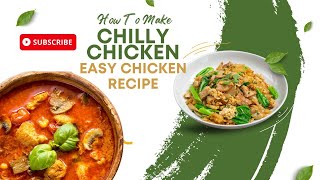 Chilly Chicken | Easy Chicken Recipe | Non-Veg Starter Recipes