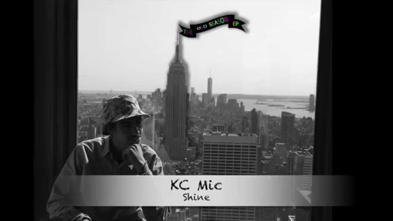 KC Mic - Shine