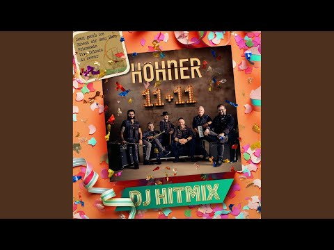 Höhner - 11 + 11 DJ Hitmix