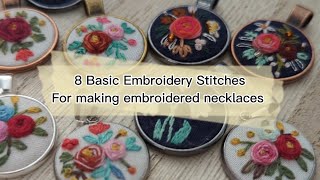 8 Basic Embroidery Stitches For Making Embroidered Necklaces| Embroidery For Beginners|ASMR