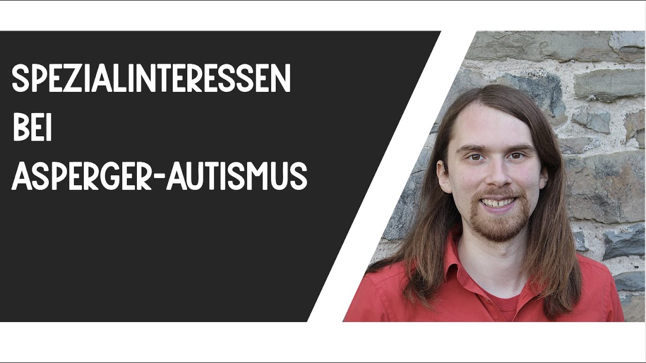 Spezialinteressen bei Asperger Autismus