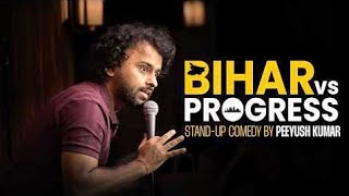 Bihar & Progress By Peeyush Kumar | Stand Up Comedy