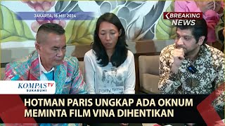 Hotman Paris Ungkap Ada Oknum Meminta Film Vina Dihentikan