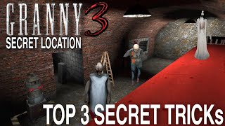 Granny 3 | Top 3 Secret Tricks & Secret location | Part 2