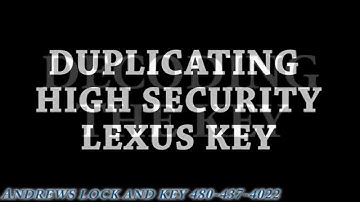 Keyline Ninja Laser Cutting High Security Lexus Andrews Lock and Key Mesa Az Locksmith