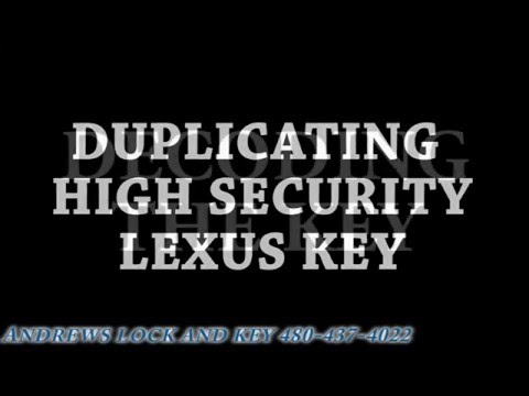 keyline-ninja-laser-cutting-high-security-lexus-andrews-lock-and-key-mesa-az-locksmith