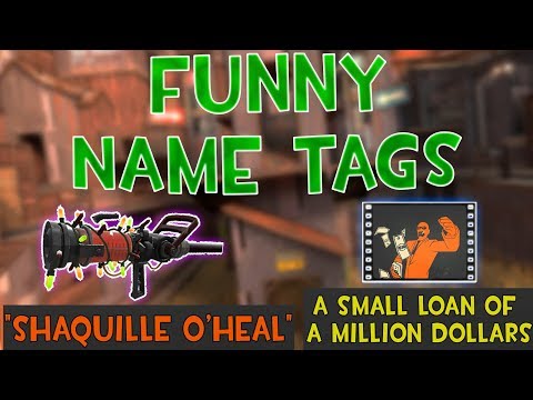 tf2:-the-greatest-name-tag-memes-(best-ways-to-use-a-name-tag)