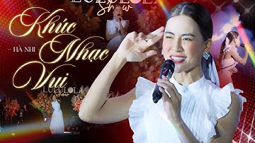 KHÚC NHẠC VUI - HÀ NHI "Bật Mood HÀ NHÂY" Quẩy Cực Sung Cùng Khán Giả | Live at Lululola