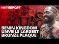 Benin kingdom unveils largest bronze plaque | Legit TV