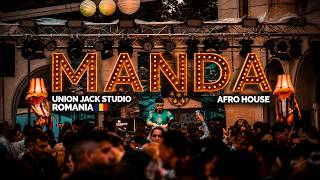Afro House Live Set 2026 | MANDA at UNION JACK STUDIO 🇷🇴