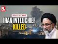 Israel's Defense Minister Says That Israel Has Killed Iranian Intelligence Minister Esmail Khatib