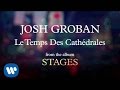 Josh Groban - Le Temps Des Cathédrales [AUDIO]