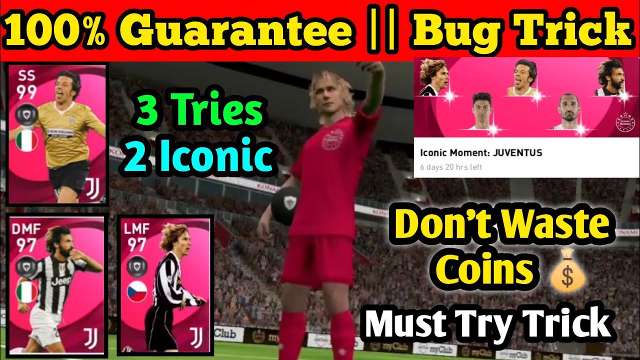 100% Bug😱 Trick to get Iconic Nedved , Del Piero and Pirlo From Juventus Iconic Box draw in pes 2021