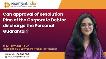 Can approval of Resolution Plan of the Corporate Debtor discharge the Personal Guarantor?