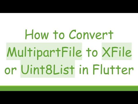 How to Convert MultipartFile to XFile or Uint8List in Flutter