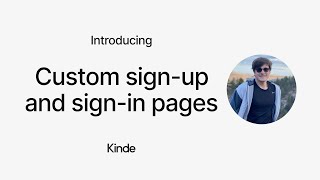 Set custom sign-up and sign-in pages for your Kinde app