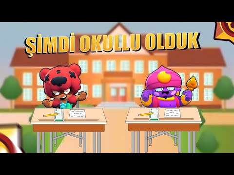 ŞİMDİ OKULLU OLDUK 😅 Brawl Stars