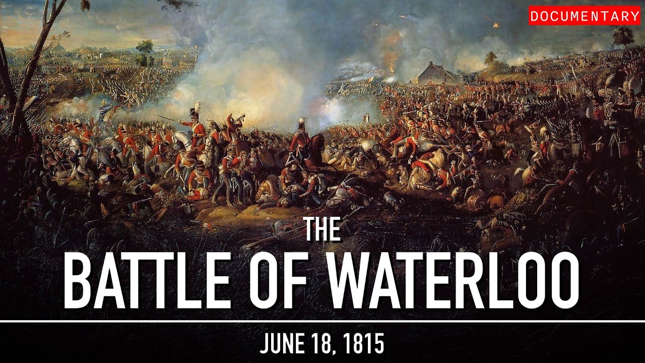 The Battle of Waterloo: Napoleon’s Final Stand | Military Documentary