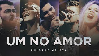 Um no Amor - Unidade Cristã Resimi