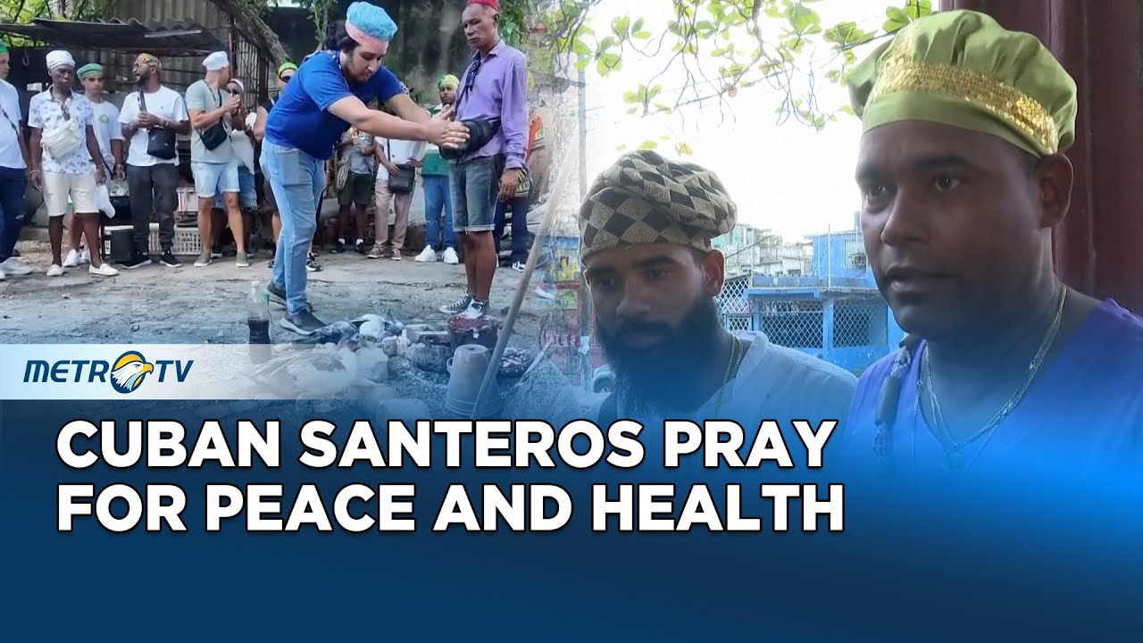 Κούβα: Τελετές απο Ιερείς της Σαντερίας | Ικετεύουν τους θεούς για ειρήνη και υγεία